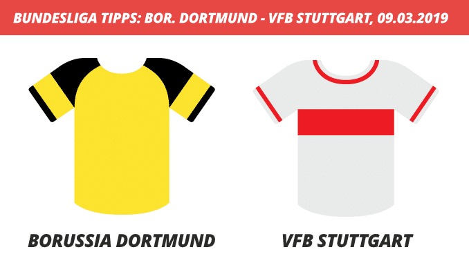Bundesliga Tipps: Borussia Dortmund – VfB Stuttgart, 09.03.2019