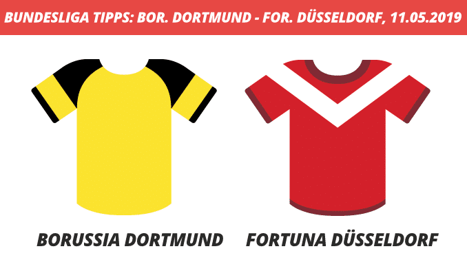 Bundesliga Tipps: Borussia Dortmund – Fortuna Düsseldorf, 11.05.2019 (Prognose, Tipps & Quoten)