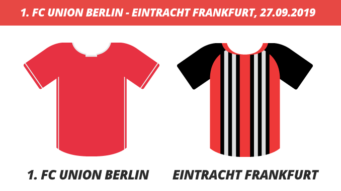 Bundesliga Tipps: 1. FC Union Berlin - Eintracht Frankfurt, 27.09.2019 (Prognose, Tipps & Quoten) Bundesliga Tipps: 1. FC Union Berlin - Eintracht Frankfurt, 27.09.2019 (Prognose, Tipps & Quoten)