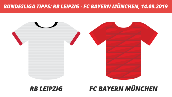 Bundesliga Tipps: RB Leipzig – FC Bayern München, 14.09.2019 (Prognose, Tipps & Quoten)
