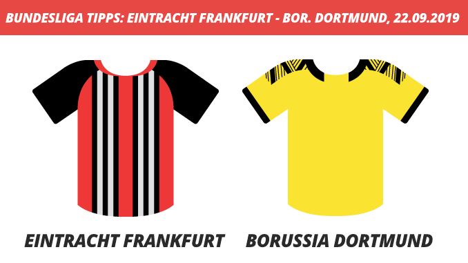 Bundesliga Tipps: Eintracht Frankfurt – Borussia Dortmund, 22.09.2019 (Prognose, Tipps & Quoten)