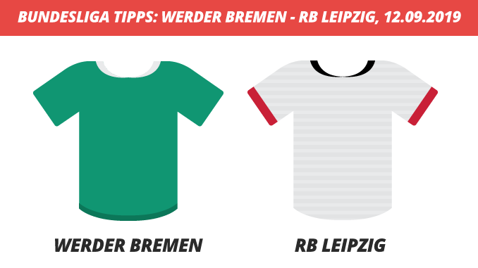 Bundesliga Tipps: SV Werder Bremen – RB Leipzig, 21.09.2019 (Prognose, Tipps & Quoten)