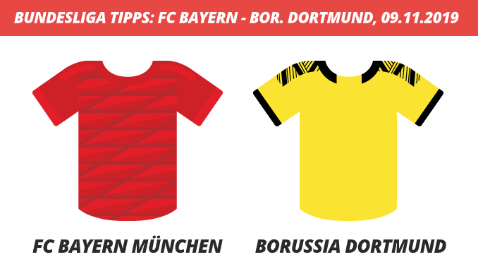 Bundesliga Tipps: FC Bayern München – Borussia Dortmund, 09.11.2019 (Prognose, Tipps & Quoten)
