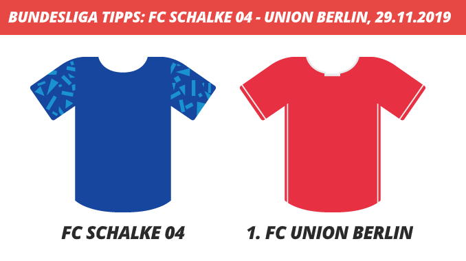 Bundesliga Tipps: FC Schalke 04 - 1. FC Union Berlin, 29.11.2019 (Prognose, Tipps & Quoten) Bundesliga Tipps: FC Schalke 04 - 1. FC Union Berlin, 29.11.2019 (Prognose, Tipps & Quoten)